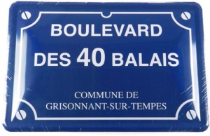 Photo d'une plaque de rue humoristique boulevard des 40 balais commune de grisonnant-sur-tempes